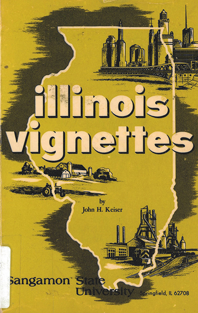 Illinois vignettes / John H. Keiser. cover