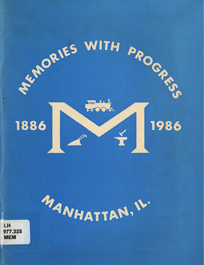 Memories with progress : 1886-1986, Manhattan Il. cover