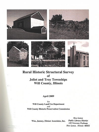 Rural historic structural survey of Joliet and Troy Townships, Will County, Illinois / for Will County Land Use Department and Will County Historic Preservation Commission [by] Wiss, Janney, Elstner Associates, Inc. cover