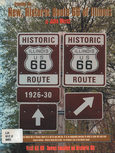 Traveling the new, historic Route 66 of Illinois / by John Weiss. cover